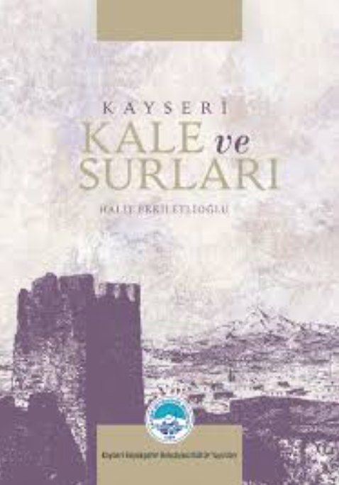 Kayseri Kale ve Surları kitabının kapağı